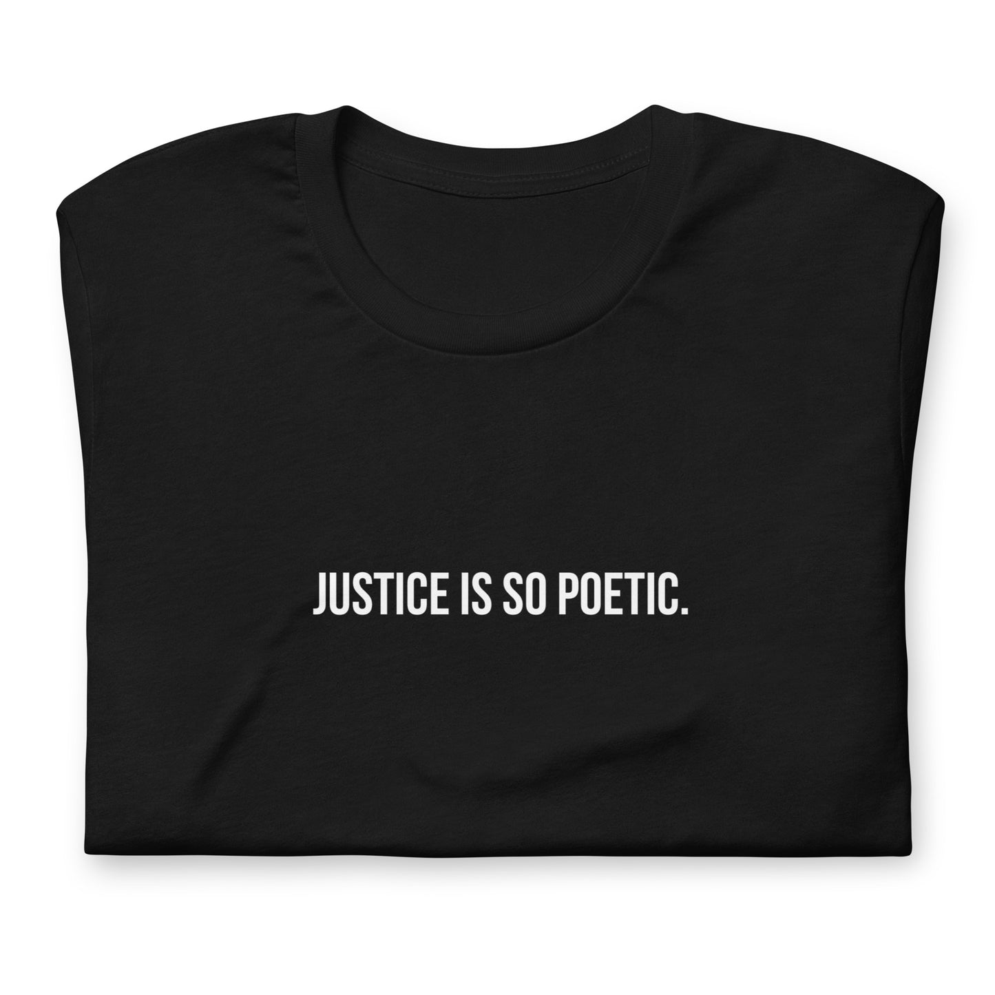 Poetic Justice Tee