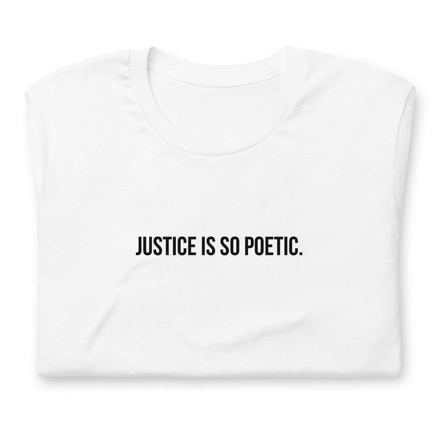 Poetic Justice Tee