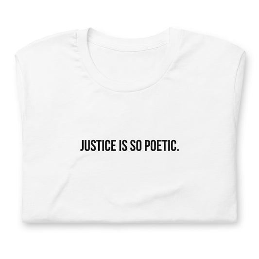 Poetic Justice Tee